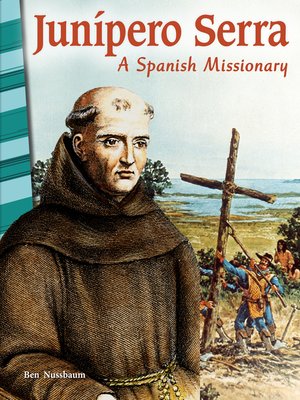 cover image of Junípero Serra: A Spanish Missionary
